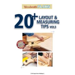 Woodsmith 20+ Layout & Measuring Tips Vol. 3
