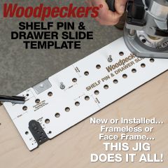 Woodpeckers Shelf Pin and Drawer Slide Template